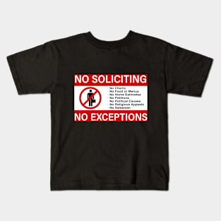 No Soliciting Kids T-Shirt